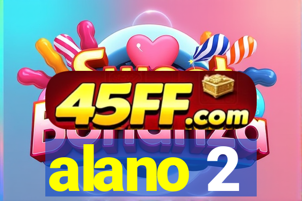alano 2